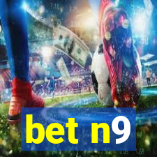 bet n9